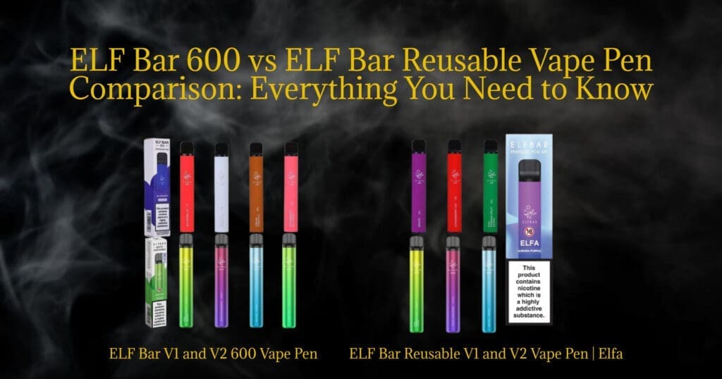 Buy The Ultimate ELF Bar Guide: V1 & V2 600 vs. Reusable V1 & V2 (Elfa) - Everything You Need to Know 600 puffs vape - Free UK Next Day Delivery (no minimum spend)