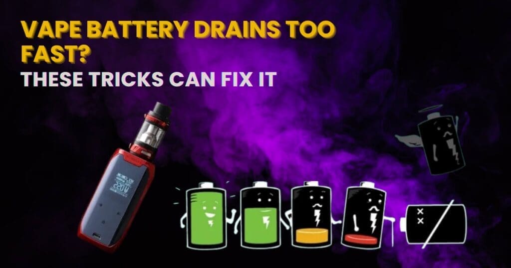 Buy Why My Vape Battery Draining Fast? Causes & Easy Fixes - Everything You Need To Know Explained battery care - Free UK Next Day Delivery (no minimum spend)